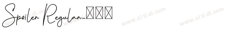 Spoiler Regular字体转换